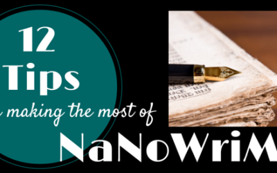 12 tips for making the most of NaNoWriMo