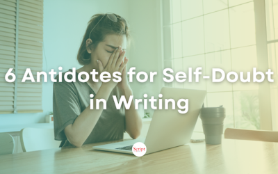 Ask the Coach: 6 Antidotes for Self-Doubt in Writing – On Script Mag